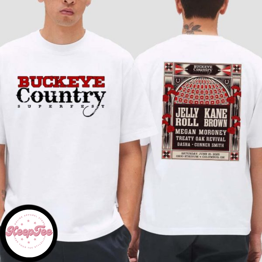 Buckeye Country Superfest Concert 2025 Shirt, Buckeye Country Superfest Line Up At Ohio Stadium In Columbus Oh 2025 Shirt