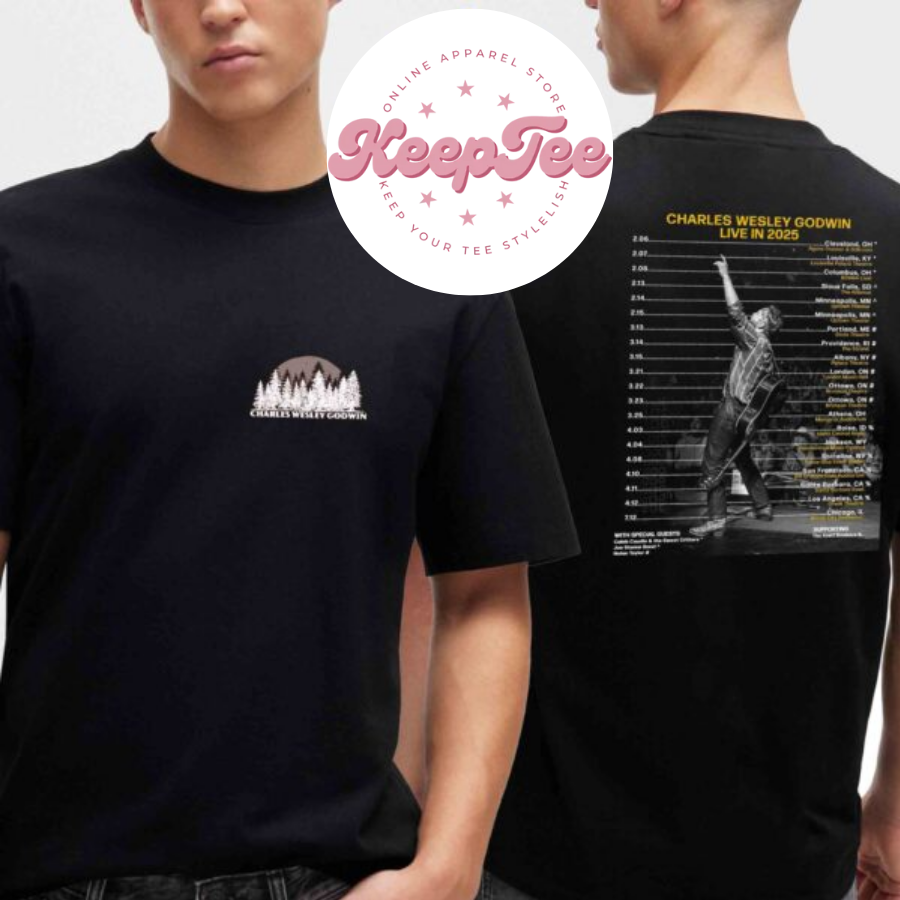 Charles Wesley Godwin Concert 2025 Shirt, Charles Wesley Godwin Live In 2025 Tour Dates Shirt