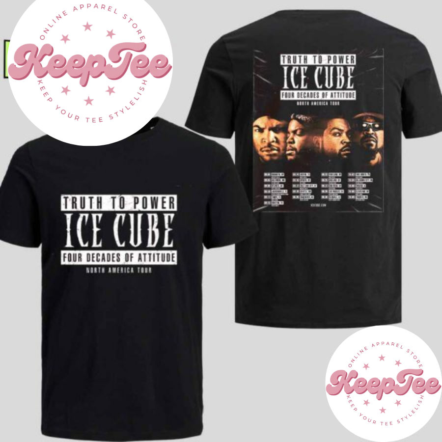 Ice Cube Truth Concert 2025 Shirt, Ice Cube Truth To Power 4 Decades Of Attitude North American Tour Dates 2025 Shirt