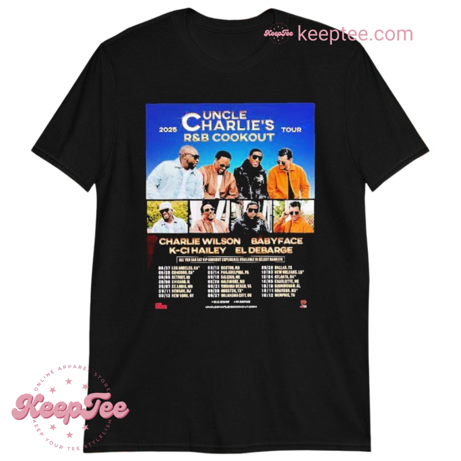 Uncle CharlieS R&B Cookout Tour Dates 2025 Shirt