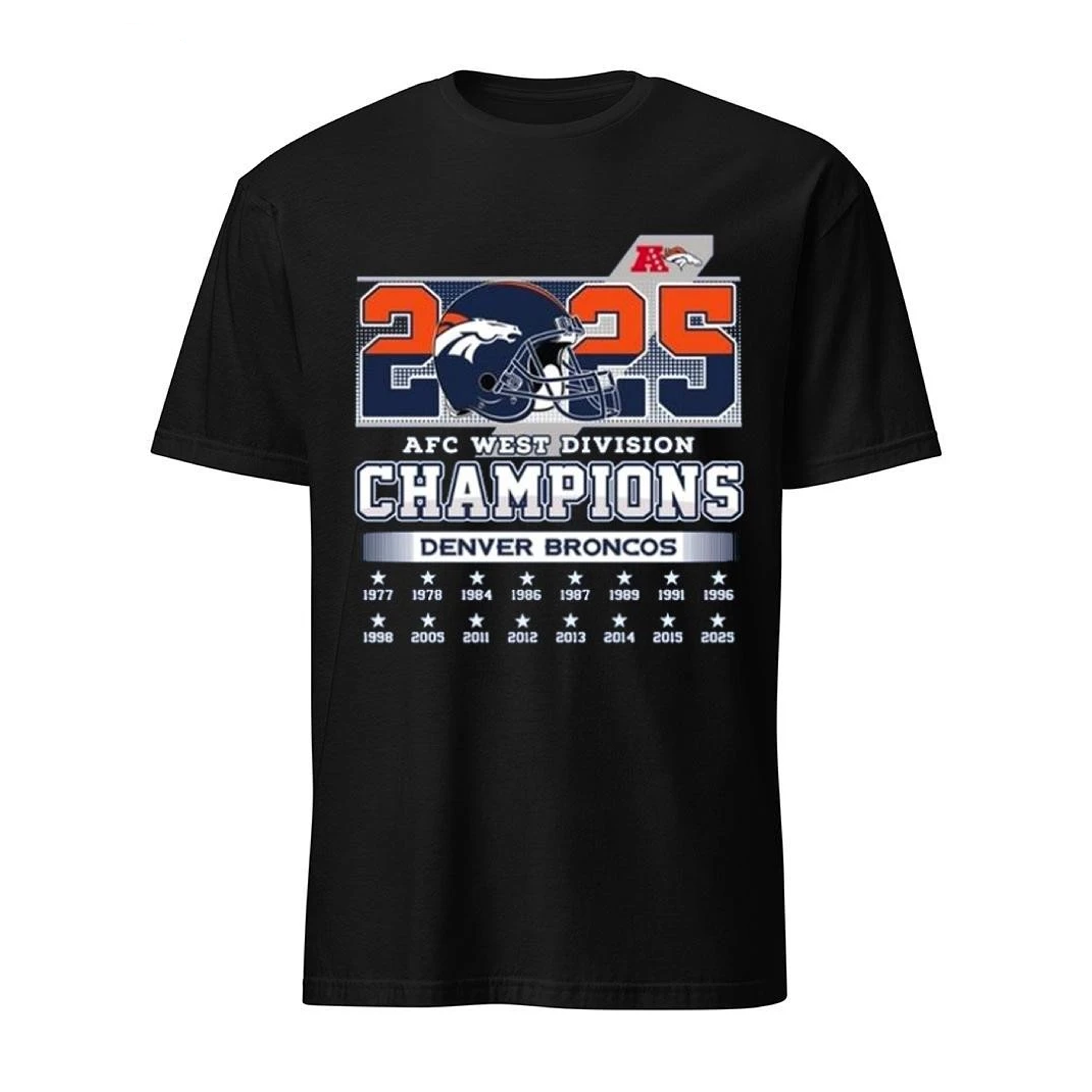2025 AFC West Division Champions Denver Broncos Shirt