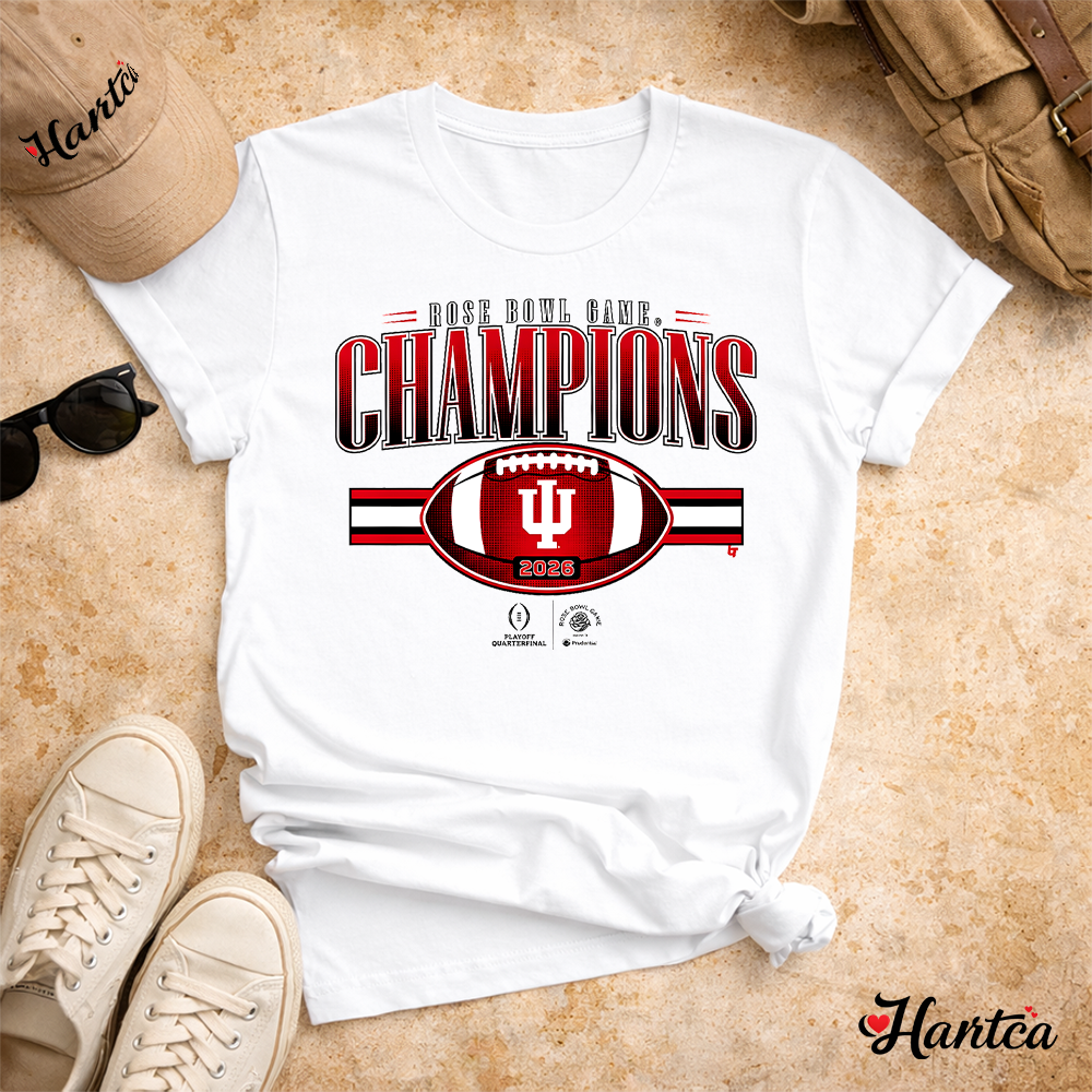 2026 Rose Bowl Indiana Football CFP Champions T Shirt