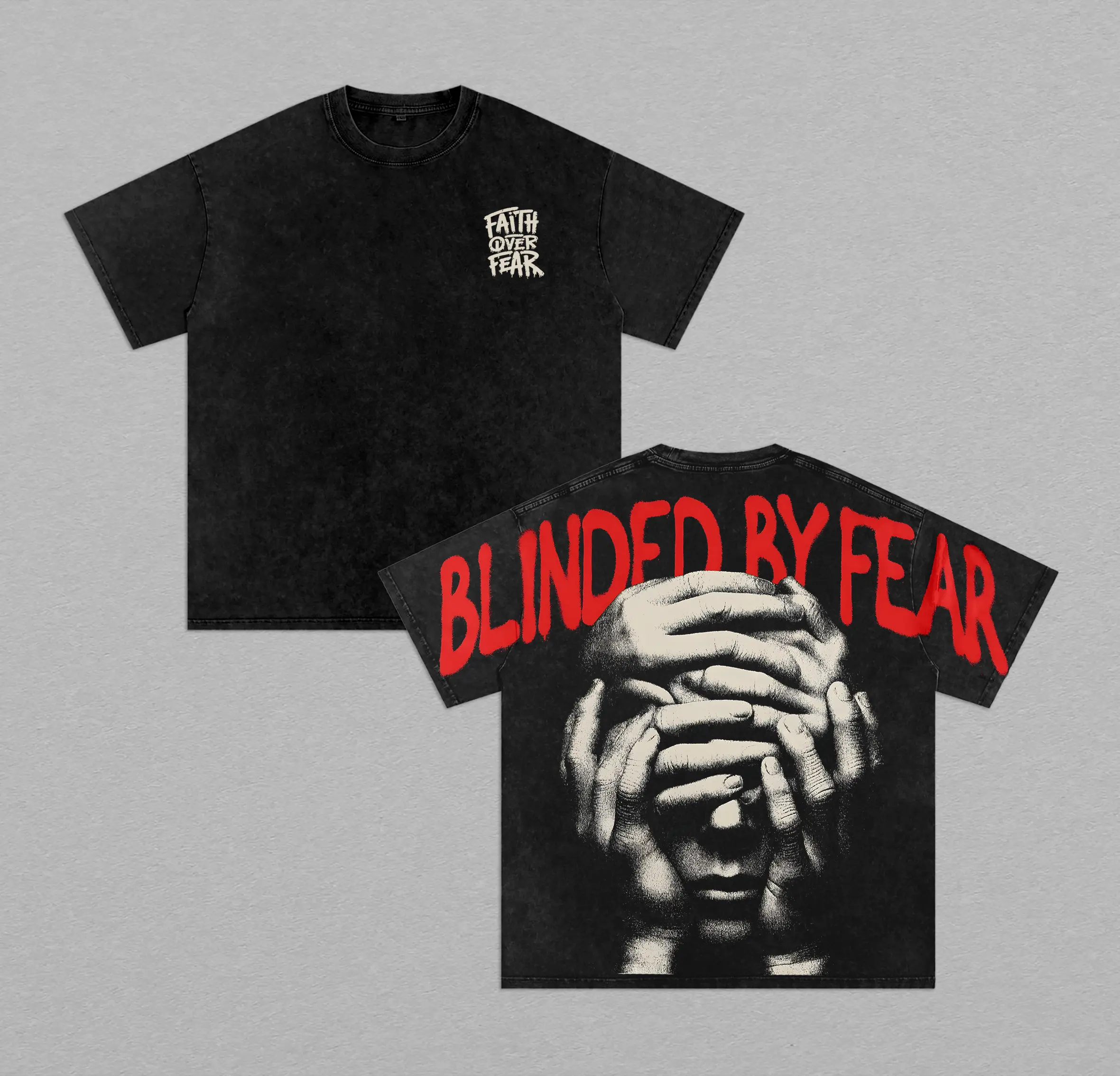 Faith Over Fear - Blinded By Fear T-Shirt Washed Jesus T-Shirt Washed Jesus Apparel Christian Tees Church Outfit Gym Pump Cover Back To School Outfits Gift for Christians