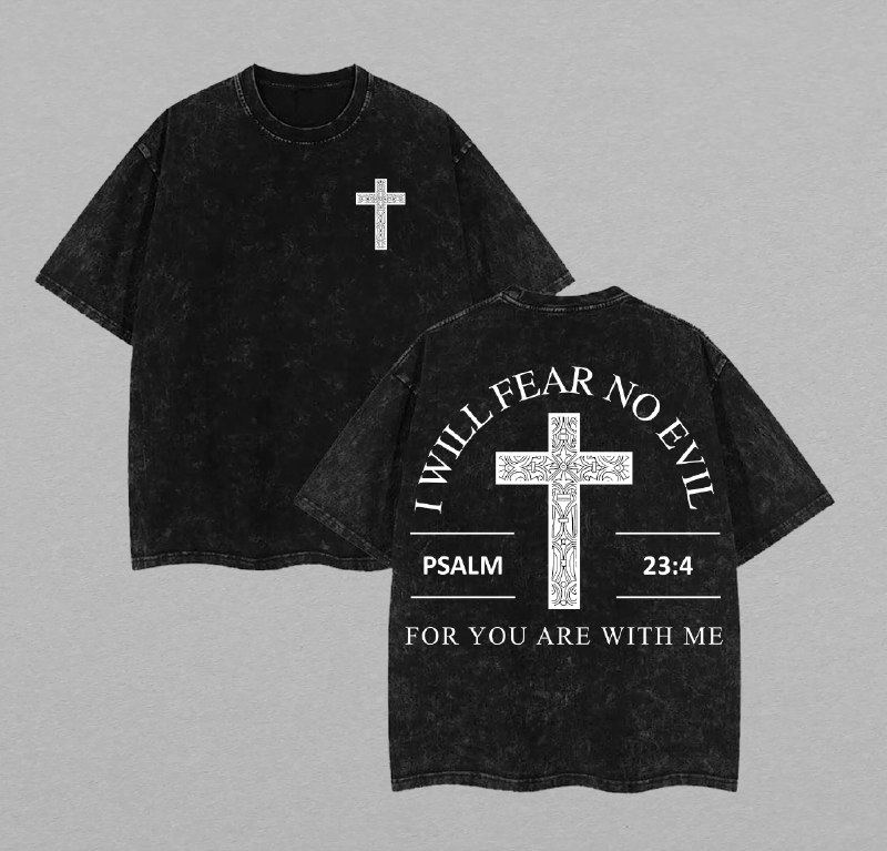 I Will Fear No Evil Unisex Washed T-shirt Vintage Tee Jesus Shirt Jesus Tee Christian Merch Christian Apparel God Apparel